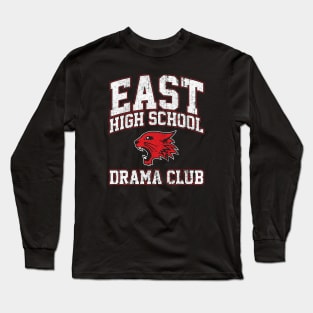 East High School Drama Club Long Sleeve T-Shirt